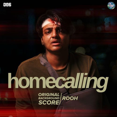 Homecalling (Original Background Score) Rooh MP3 Download
